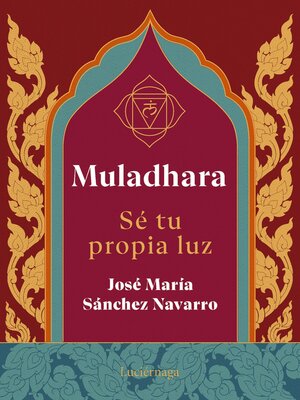 cover image of Muladhara. Se tu propia luz